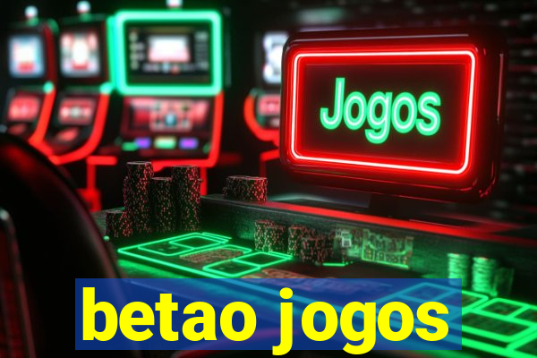 betao jogos